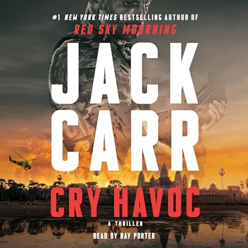 Cry Havoc By Jack Carr